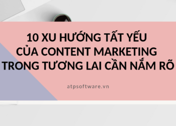 10-xu-huong-tat-yeu-cua-content-marketing-trong-tuong-lai-can-nam-ro