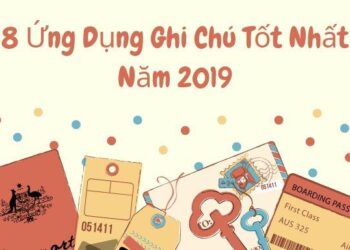 8 Ứng Dụng Ghi Chú Tốt Nhất Năm 2019