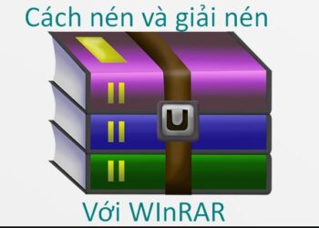 Hướng dẫn cách nén và giải nén file RAR