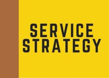 7 bước để tạo ra một chiến lược dịch vụ hiệu quả