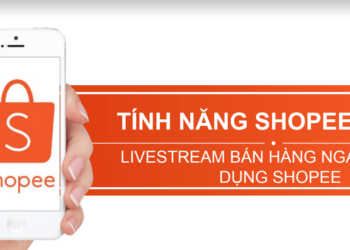 Hướng dẫn Livestream bán hàng trên Shopee – SHOPEE LIVE
