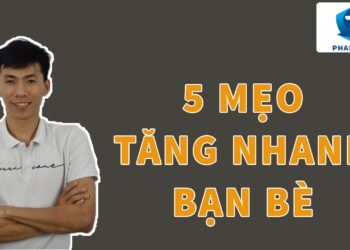 Mẹo Tăng Bạn Bè Trên Facebook Lên 5000 Nhanh Chóng