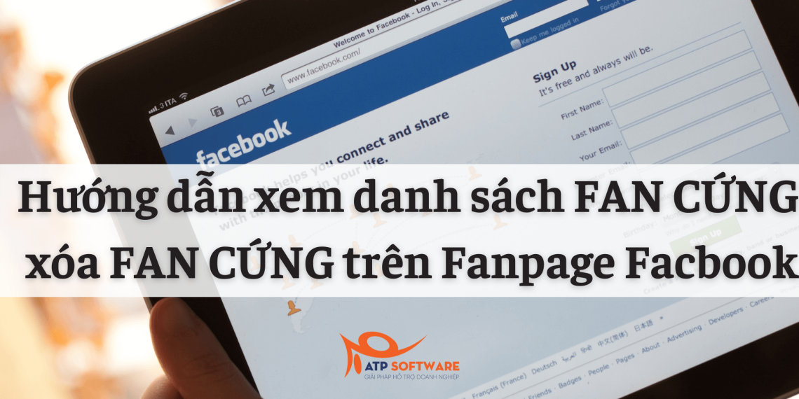 Hướng dẫn xem danh sách FAN CỨNG và xóa FAN CỨNG trên Fanpage Facbook 7 Hướng dẫn xem danh sách FAN CỨNG và xóa FAN CỨNG trên Fanpage Facbook