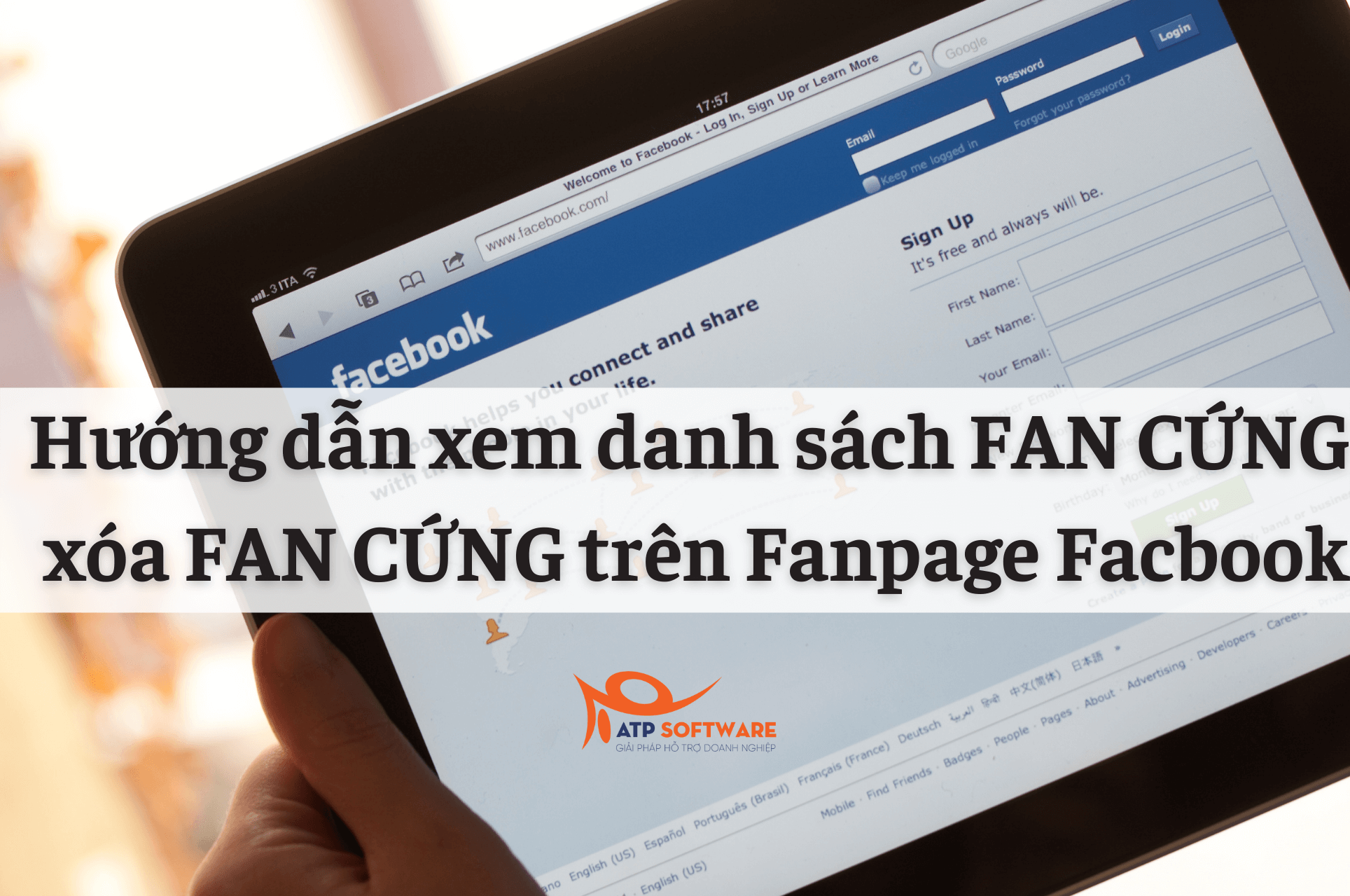 Hướng dẫn xem danh sách FAN CỨNG và xóa FAN CỨNG trên Fanpage Facbook | ATP Software