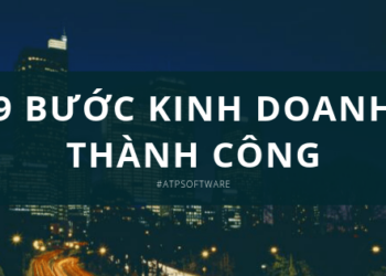 9 Lời Khuyên Đắt Giá Giúp Bạn Kinh Doanh & Khởi Nghiệp Thành Công