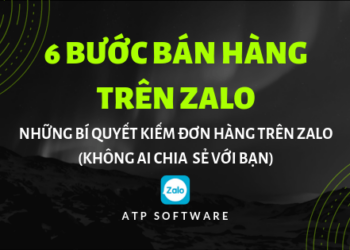 Bán Hàng Qua Zalo Hiệu Quả – Bí Quyết Kiếm Trăm Đơn Hàng Qua 6 Bước Đơn Giản