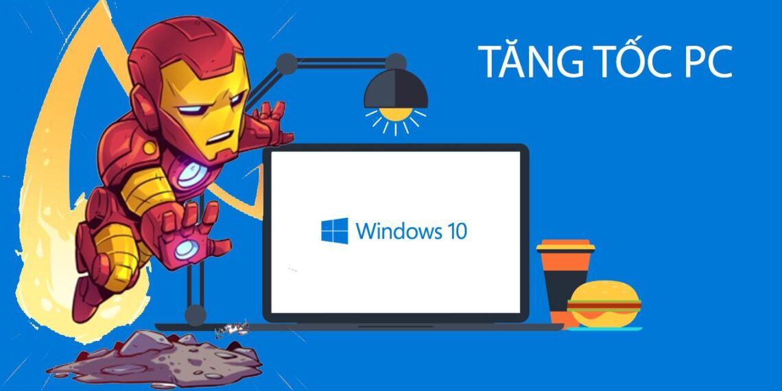 Mẹo tăng tốc máy tính đơn giản tự làm ở nhà 11 Mẹo tăng tốc máy tính đơn giản tự làm ở nhà