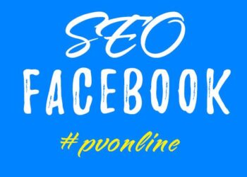 Hướng dẫn SEO Facebook và thủ thuật SEO Facebook