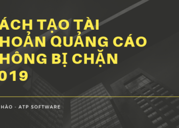 TUT Tạo tài khoản quảng cáo Facebook không bị chặn 2025