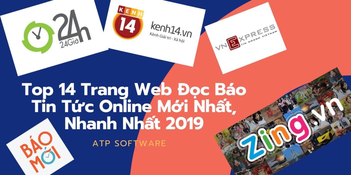 Top 14 Trang Web Đọc Báo Tin Tức Online Mới Nhất, Nhanh Nhất 2019 15 Top 14 Trang Web Đọc Báo Tin Tức Online Mới Nhất, Nhanh Nhất 2019