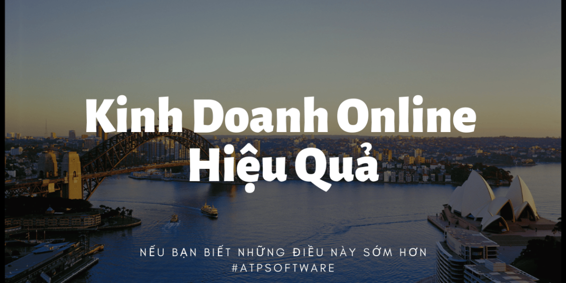 Kinh Doanh Online Hiệu Quả Nhờ Biết Những Điều Này Sớm 12 Kinh Doanh Online Hiệu Quả Nhờ Biết Những Điều Này Sớm