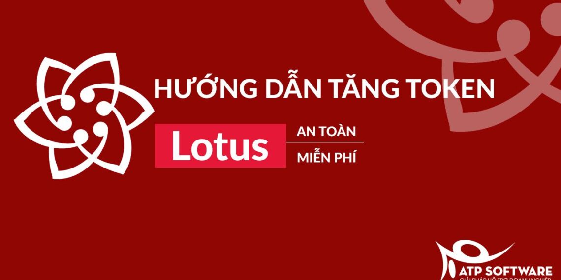 Hướng dẫn tăng Token Lotus 13 Hướng dẫn tăng Token Lotus