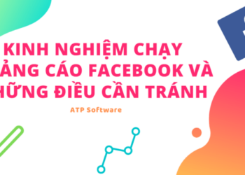 Kinh Nghiệm Chạy Quảng Cáo Facebook Và Những Điều Cần Tránh