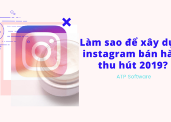 hướng dẫn xây dựng instagram bán hàng