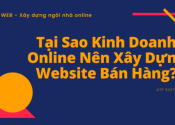 Tai Sao Can Xay Dung Website Khi Kinh Doanh Online
