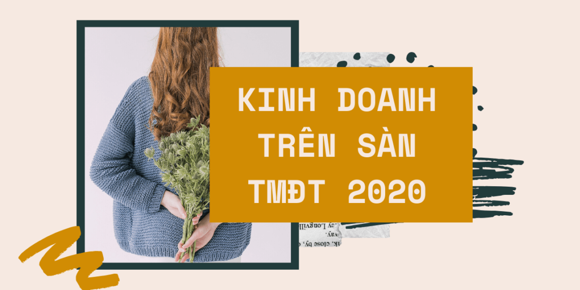 Top 5 sàn Thương mại điện tử sôi nổi nhất 2020