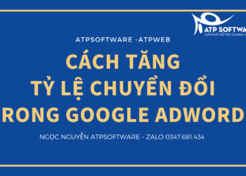 Bật mí Cách Tăng Tỷ Lệ Chuyển Đổi Trong Google Adwords không phải ai cũng biết