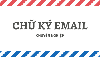8 mẹo giúp bạn tạo chữ ký email chuyên nghiệp