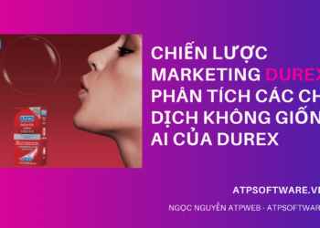Chiến lược Marketing Durex: Phân tích các chiến dịch không giống ai của Durex