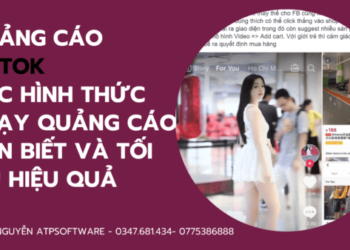 Quảng cáo Tiktok – Các hình thức chạy quảng cáo cần biết và tối ưu hiệu quả