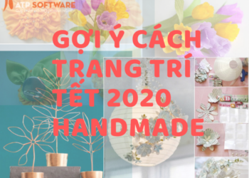 Gợi ý Cách Trang Trí Tết 2020 Handmade (1)