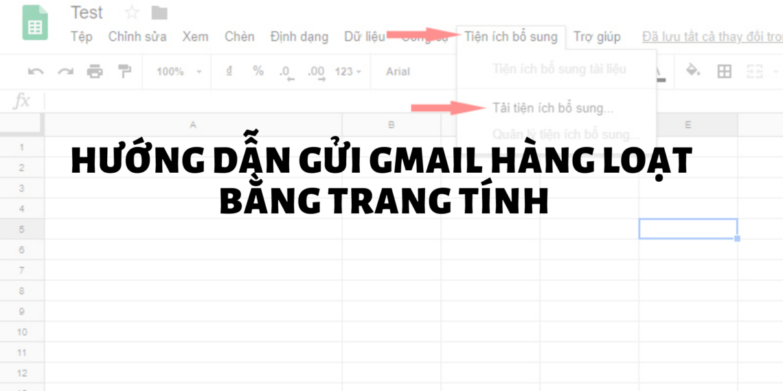 Hướng dẫn cách gửi gmail hàng loạt hoàn toàn miễn phí 23 Hướng dẫn cách gửi gmail hàng loạt hoàn toàn miễn phí
