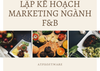 Lập Kế Hoạch Marketing Ngành F&b