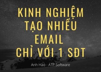 Mẹo Tạo Nhiều Email Với Duy Nhất 1 Sđt