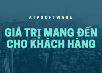Bài học kinh doanh số 6 – Giá trị mang đến cho khách hàng