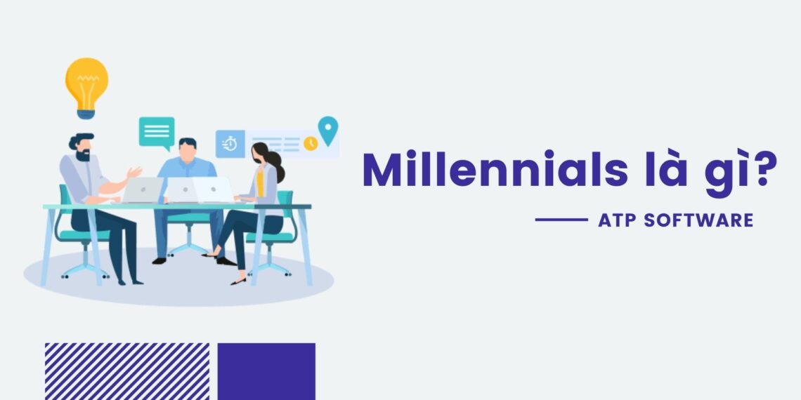 Millennials là gì? Millennials mua sắm như thế nào?