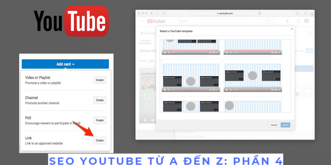 Seo Youtube Từ A Đến Z Phần 4: Sử Dụng Thẻ Cards & Màn Hình Kết Thúc Để Tăng View Và Lượt Đăng Ký Hiệu Quả 6 Seo Youtube Từ A Đến Z Phần 4: Sử Dụng Thẻ Cards & Màn Hình Kết Thúc Để Tăng View Và Lượt Đăng Ký Hiệu Quả