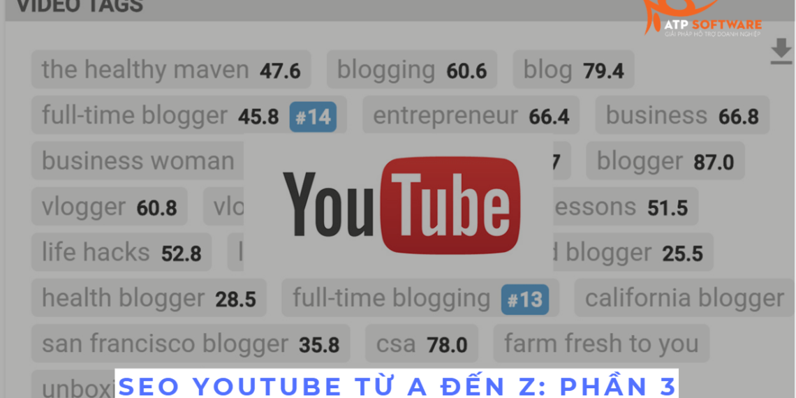 Seo Youtube Từ A Đến Z Phần 3: Công Thức Đặt Tag Cho Video Hiệu Quả 5 Seo Youtube Từ A Đến Z Phần 3: Công Thức Đặt Tag Cho Video Hiệu Quả