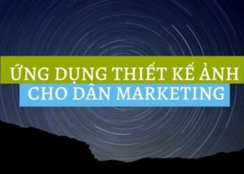 Ứng Dụng Thiết Kế ảnh Cho Dân Marketing