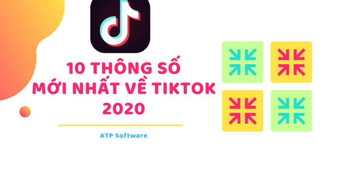 TikTok là gì? 10 Thông số mới nhất về TikTok 2020 13 TikTok là gì? 10 Thông số mới nhất về TikTok 2020