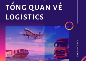 Logistics là gì? Yếu tố quan trọng đối với dịch vụ khách hàng trong logistics