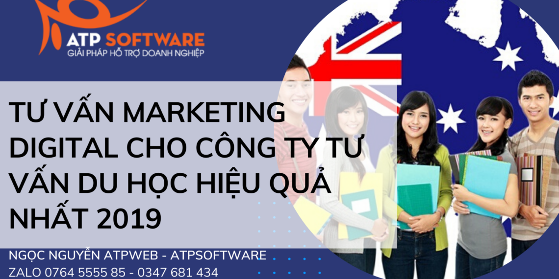 Tư vấn Marketing Digital cho công ty tư vấn du học hiệu quả nhất 2019 13 Tư vấn Marketing Digital cho công ty tư vấn du học hiệu quả nhất 2019