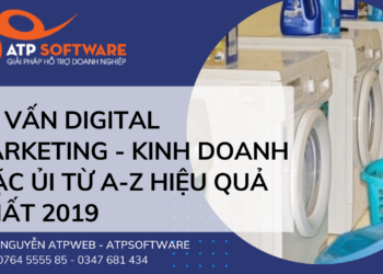 Tư vấn Digital marketing - kinh doanh giặc ủi từ A-z hiệu quả nhất 2019