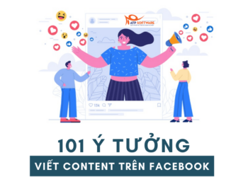 101 Ý tưởng trong Nghệ Thuật viết content trên Facebook
