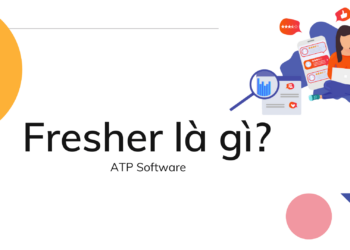 Fresher là gì? Kiến thức cần biết về Fresher