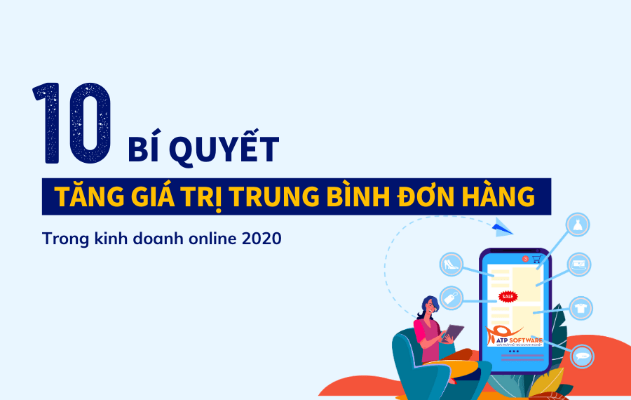 10 cách tăng đơn hàng trung bình trong kinh doanh online năm 2020 6 10 cách tăng đơn hàng trung bình trong kinh doanh online năm 2020