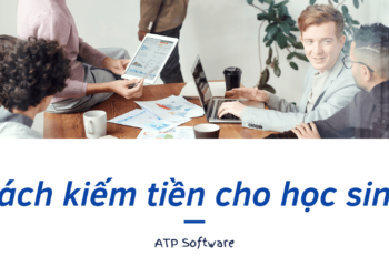 Cách kiếm tiền cho học sinh