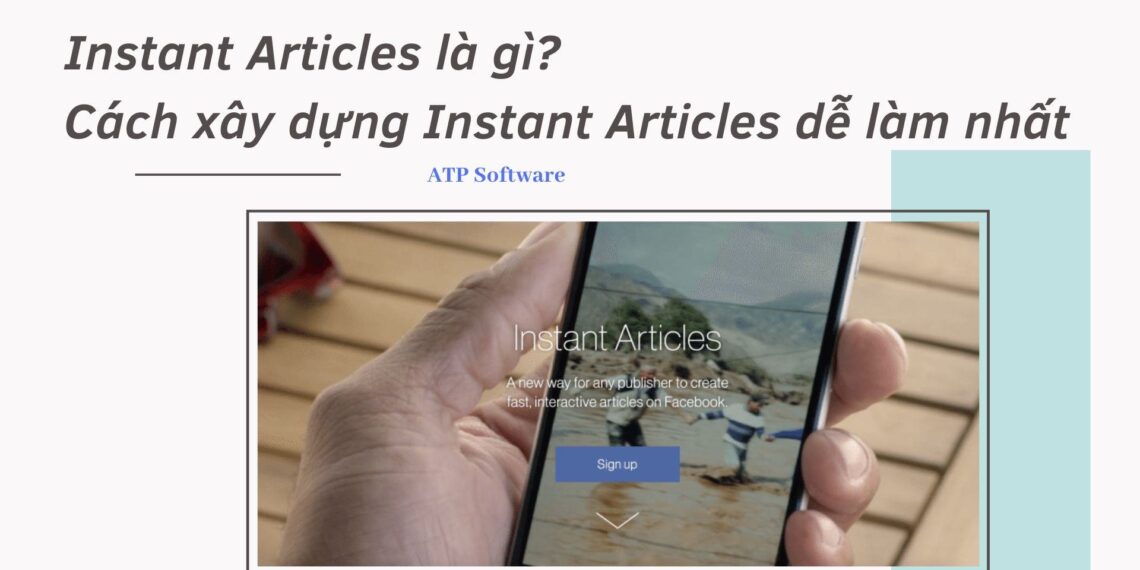 Instant Articles là gì