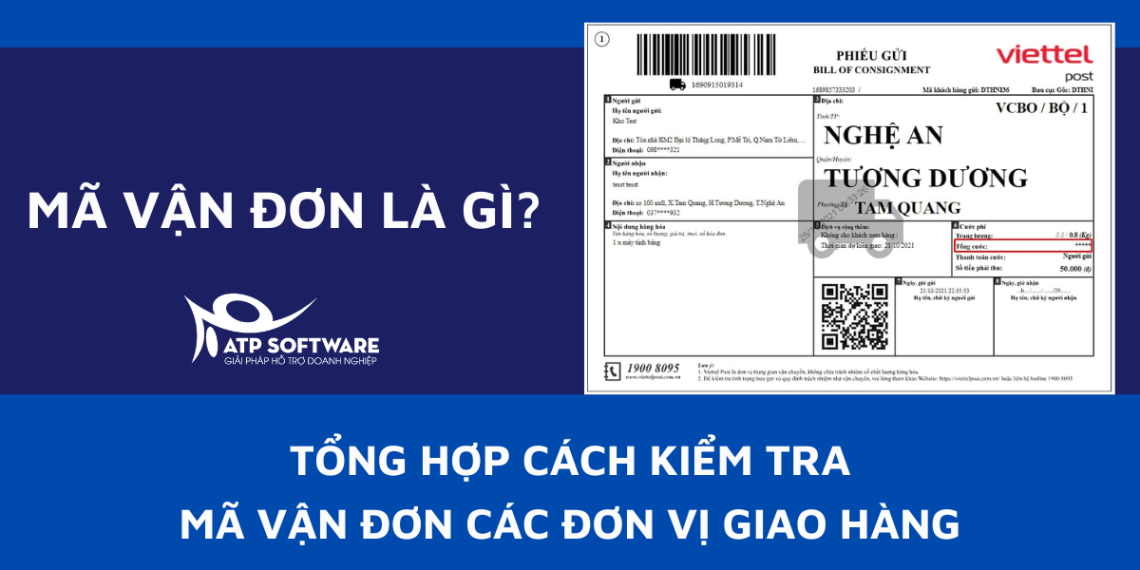 Mã vận đơn là gì? Hướng dẫn tra cứu mã vận đơn của các đơn vị giao hàng 9 mã vận đơn là gì