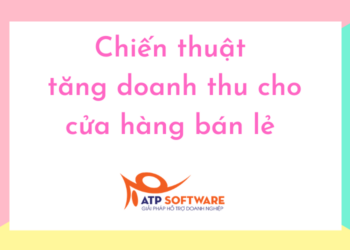 cach-tang-doanh-thu-cua-hang-ban-lecach-tang-doanh-thu-cua-hang-ban-le