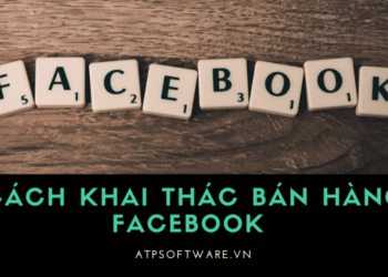 cách-khai-thac-ban-hang-facebook-hieu-qua