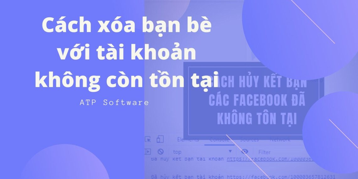 Hướng dẫn cách xóa bạn bè với tài khoản không còn tồn tại trên Facebook 3 xóa bạn bè với tài khoản không còn tồn tại
