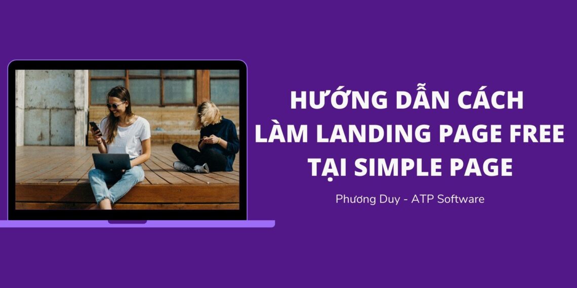 Hướng dẫn cách làm Landing Page Free tại Simple Page 7 Hướng dẫn làm Landing Page Free