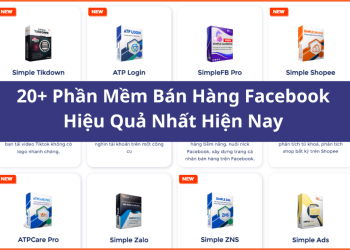 Top 20+ phần mềm hỗ trợ bán hàng Facebook, hiệu quả cho doanh nghiệp