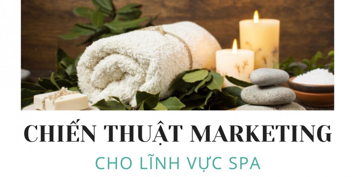 chien-thuat-marketing-linh-vuc-spa