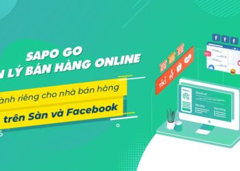 Review phần mềm quản lý bán hàng Online Sapo GO